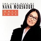 Nana Mouskouri - Only Love - The Very Best Of Nana Mouskouri