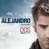 Alejandro Fernandez - Dos Mundos - Cd 1 - Evolucion