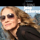 Joan Osborne - Bring It On Home