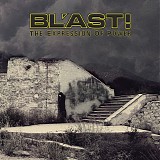Bl'ast! - The Expression Of Power