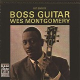 Wes Montgomery - Boss Guitar