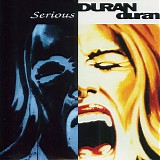 Duran Duran - Serious