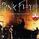 Pink Floyd - Watching The World Upon The Wall