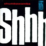Chumbawamba - Shhh