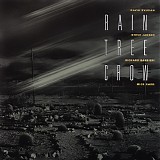 Rain Tree Crow - Rain Tree Crow