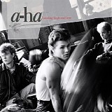 A-Ha - Hunting High And Low