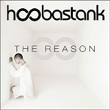 Hoobastank - Reason, The