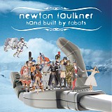 Faulkner, Newton - Hand Built By Robots