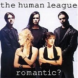 Human League, The - Romantic?