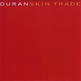 Duran Duran - Skin Trade