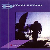 Duran Duran - Save A Prayer