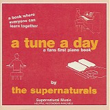 Supernaturals, The - Tune A Day, A