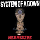 System Of A Down - Mezmerize