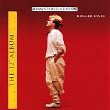 Jones, Howard - 12 Inch Album, The