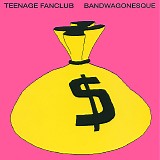Teenage Fanclub - Bandwagonesque