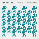 Bronski Beat - Truthdare Doubledare