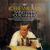Williams, Robbie - Swing When You're Winning