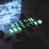 Recoil - Selected