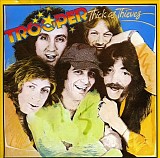 Trooper - Thick As Thieves