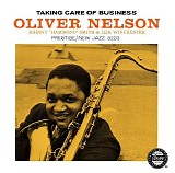 Oliver Nelson - Taking Care Of Business