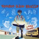 Voodoo Glow Skulls - The Band Geek! Mafia