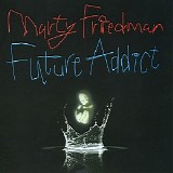 Marty Friedman - Future Addict