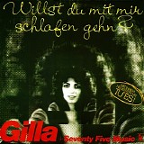 Gilla + Seventy Five Music - Willst Du Mit Mir Schlafen Gehn?