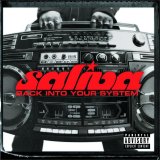 Saliva - Back Into Your System
