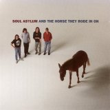 Soul Asylum - And The Horse They Rode In On