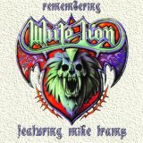 White Lion - Remembering White Lion