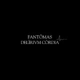 FantÃ´mas - DelÃ¬rium CÃ²rdia