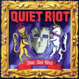 Quiet Riot - Alive And Well