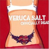 Veruca Salt - Officially Dead EP