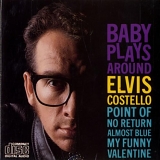 Elvis Costello - Baby Plays Around