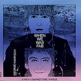 George Harrison - When We Was Fab