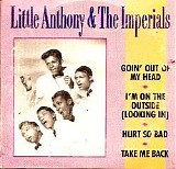 Little Anthony & The Imperials - Goin' Out Of My Head