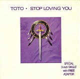 Toto - Stop Loving You