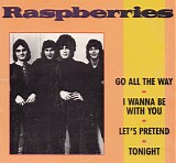 Raspberries - Lil' Bit Of Gold