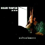 Richard Thompson - Celtschmerz-Live UK