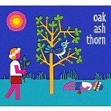 Various Folk Artists - The Oak, Ash & Thorn Project