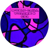 Various Artists - World Chill Volume 8