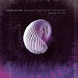 Marillion - Sounds That Can't Be Made (Special Edition)