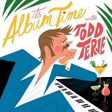 Todd Terje - It's Album Time