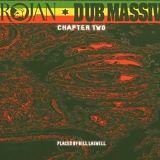 Various artists - Trojan Dub Massive Chapter Two (Placed by Bill Laswell)
