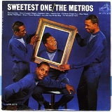 The Metros - Sweetest One