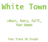 White Town - Your Woman