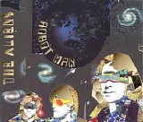 The Aliens - Robot Man