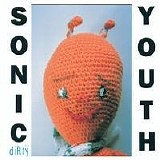 Sonic Youth - Dirty