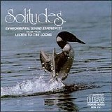 Solitudes - Solitudes 12: Listen To The Loons