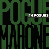 The Pogues - Pogue Mahone